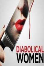 Watch Diabolical Women Megashare9