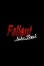 Watch Fallout Nuka Break Megashare9