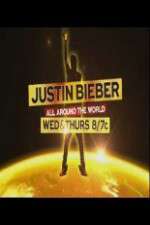 Watch Justin Bieber All Around the World Megashare9