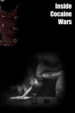Watch Inside Cocaine Wars Megashare9