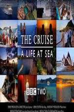 Watch The Cruise: A Life at Sea Megashare9