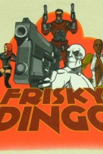 Watch Frisky Dingo Megashare9
