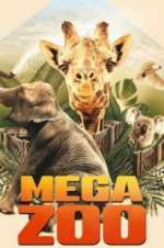 Watch Mega Zoo Megashare9