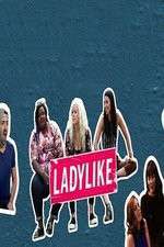 Watch Ladylike Megashare9