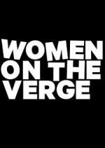 Watch Women on the Verge Megashare9