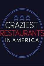 Watch Craziest Restaurants in America Megashare9