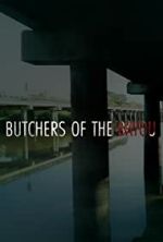 Watch Butchers of the Bayou Megashare9