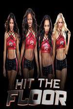 Watch Hit the Floor Megashare9