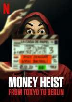 Watch Money Heist: From Tokyo to Berlin Megashare9
