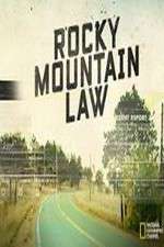 Watch Rocky Mountain Law Megashare9