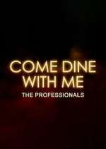 Watch Come Dine with Me: The Professionals Megashare9