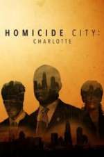 Watch Homicide City: Charlotte Megashare9