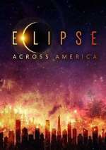 Watch Eclipse Across America Megashare9