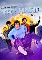 Watch Try Hard Megashare9