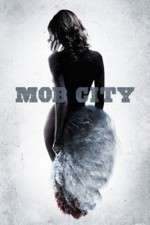 Watch Mob City Megashare9
