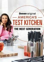 Watch America's Test Kitchen: The Next Generation Megashare9