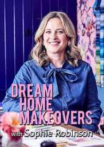 Watch Dream Home Makeovers with Sophie Robinson Megashare9