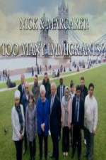 Watch Nick And Margaret - Too Many Immigrants Megashare9
