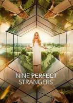 Watch Nine Perfect Strangers Megashare9