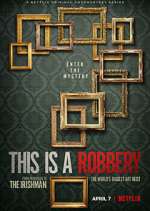 Watch This is a Robbery: The World's Biggest Art Heist Megashare9