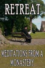 Watch Retreat Meditations from a Monastery Megashare9