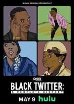 Watch Black Twitter: A People's History Megashare9