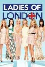 Watch Ladies of London Megashare9