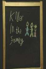 Watch Killer in the Family Megashare9