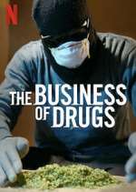 Watch The Business of Drugs Megashare9