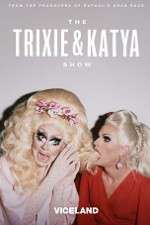 Watch The Trixie and Katya Show Megashare9