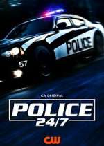 Watch Police 24/7 Megashare9