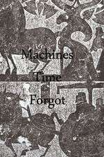 Watch Machines Time Forgot Megashare9