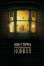 Watch Hometown Horror Megashare9