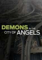 Watch Demons in the City of Angels Megashare9