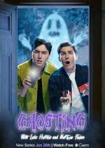 Watch Ghosting with Luke Hutchie and Matthew Finlan Megashare9
