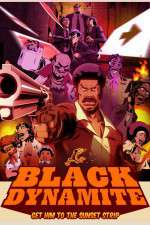 Watch Black Dynamite The Animated Series Megashare9