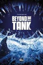 Watch Beyond the Tank Megashare9