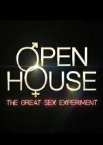 Watch Open House: The Great Sex Experiment Megashare9