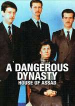 Watch A Dangerous Dynasty: House of Assad Megashare9