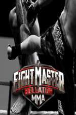 Watch Fight Master: Bellator MMA Megashare9