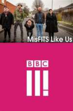 Watch MisFITS Like Us Megashare9