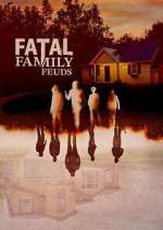 Watch Fatal Family Feuds Megashare9