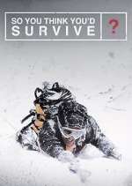 Watch So You Think You'd Survive? Megashare9