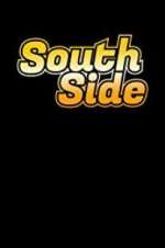 Watch South Side Megashare9