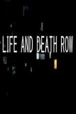 Watch Life And Death Row Megashare9