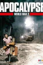 Watch Apocalypse: The Second World War Megashare9