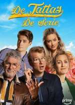 Watch De Tattas The Series Megashare9