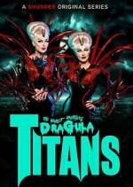Watch The Boulet Brothers' Dragula: Titans Megashare9