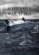 Watch War at Sea: Scotland's Story Megashare9