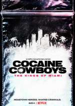 Watch Cocaine Cowboys: The Kings of Miami Megashare9